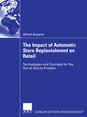 cover image of The Impact of Automatic Store Replenishment on Retail